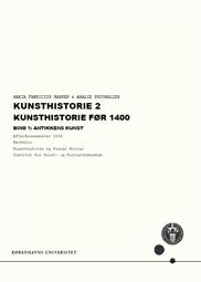 Kunsthistorie 2 Kunsthistorie før 1400, Bind 1: Antikkens Kunst ES26