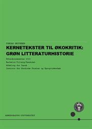 Kernetekster til Økokritik: Grøn litteraturhistorie (kursusgang 2-10) ES24