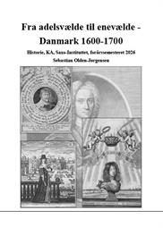 Fra adelsvælde til enevælde - Danmark 1600-1700 FS26